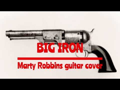 Big Iron (Marty Robbins guitar cover)