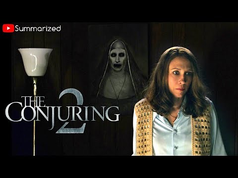 The Conjuring 2 (2016) Movie Recap - Supernatural Horror Film Summarized
