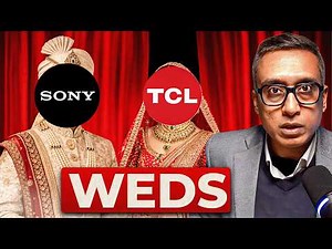 Sony weds TCL | The Real Truth