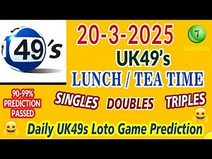 UK49s Lunch Tea time prediction for today I uk49 lottery prediction I uk49s pairs booster triple
