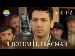 ​ Aziz 8. Bölüm 1. Fragman | “Ben ezelden beridir hür yaşadım, hür yaşarım!”