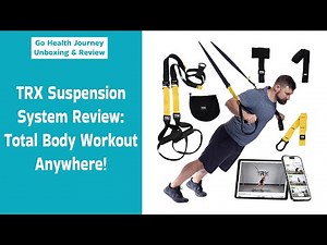 TRX Suspension System Review: Total Body Workout Anywhere! 🔥
