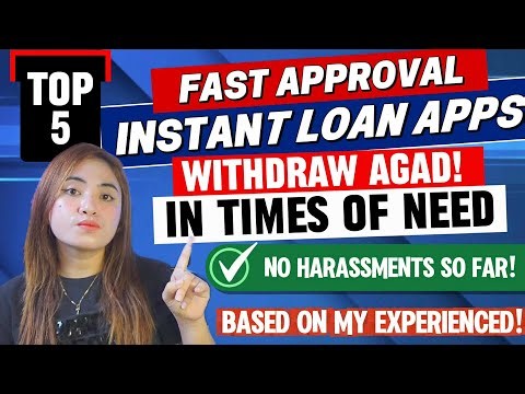 TOP 5 INSTANT LOAN APPS W/ FAST APPROVAL WITHDRAW AGAD IN TIMES OF NEED + NO HARASSMENT SO FAR !