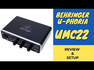 BEHRINGER U-PHORIA UMC22 | REVIEW | SETUP | HOME STUDIO | FOR BEGINNERS