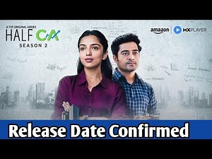 Half CA Season 2 Official Release Date | Half CA Season 2 Release Date | Amazon Mini Tv