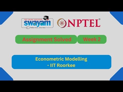 Econometric Modelling Week 2 | NPTEL ANSWERS | My Swayam #nptel #nptel2025 #myswayam
