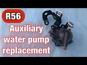 How to replace the auxiliary water pump on an R56 Mini Cooper S (N14 & N18)