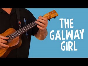 Galway Girl // Ukulele Play-A-Long in C
