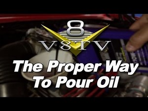 The Correct Way To Pour Engine Oil From A Bottle Video V8TV