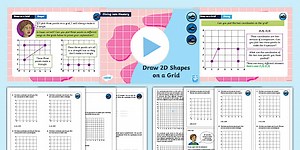 Year 4 Diving into Mastery: Step 3 Draw 2D Shapes on a Grid Teaching Pack