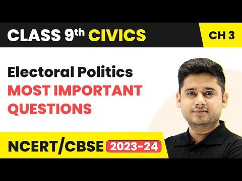 Electoral Politics - Most Important Questions | Class 9 Civics Chapter 3