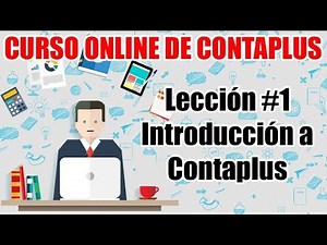 Introducción a Contaplus - Curso online de Contaplus - 1