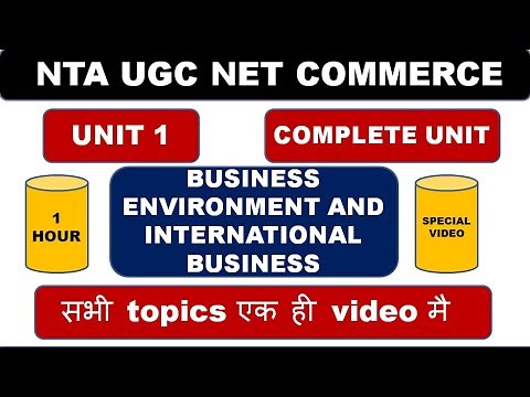 Unit-1| Business Environment And International Business | Complete Unit | NTA UGC NET Commerce