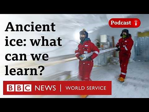 Drilling Antarctica for climate secrets - The Climate Question podcast, BBC World Service