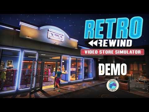 FIRST LOOK! Retro Rewind Video Store Simulator Demo