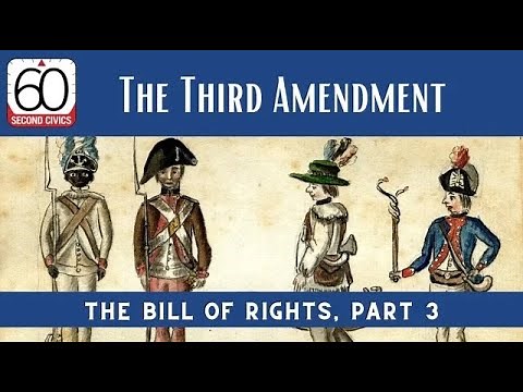 Bill of Rights, Part 3: The Third Amendment