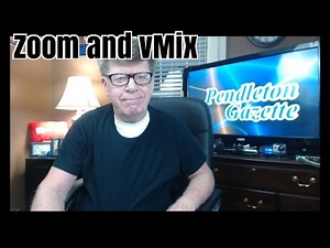 How To Use Zoom with vMixHD