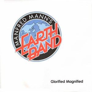Manfred Mann's Earth Band - Glorified Magnified