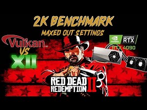 RDR:2 DX12 vs Vulkan Benchmark (Max Settings) \\\\ RTX 4090 Liquid \\\\ Ryzen 7 5800X3D