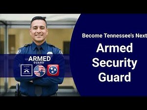 How to Become a Certified Armed Security Guard in Tennessee @guardtrainingtn