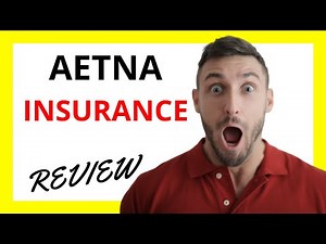 🔥 Aetna Insurance Review: Pros and Cons