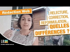 Relecture, Correction, Reformulation... Quelles différences ?(43/100)