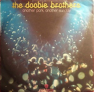 The Doobie Brothers - Another Park, Another Sunday