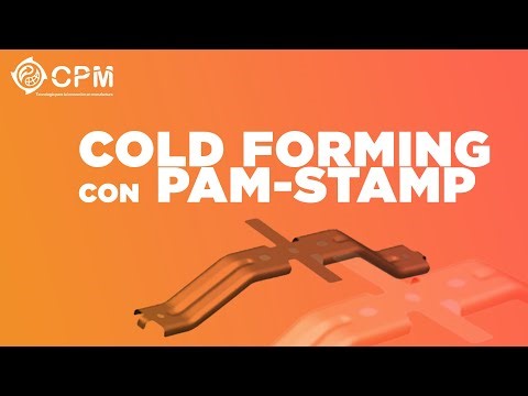Cold Forming con PAM-STAMP