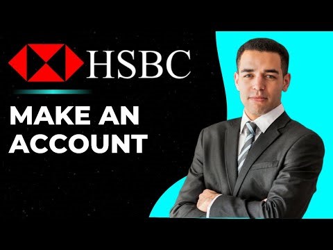 How to Open An Account on HSBC Bank
