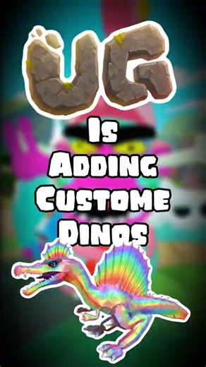UG VR is Adding Custom Dinos!