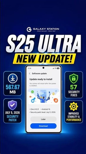Galaxy S25 Ultra July 2026 Update | One UI 8.5 | What's New Before Installing?