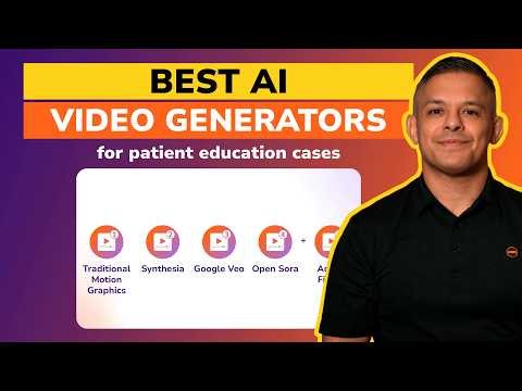 Best AI Video Generators for Patient Education Cases