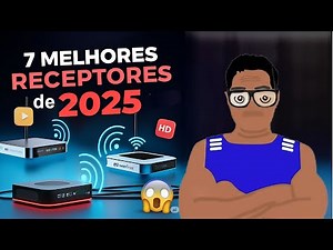 OS 7 MELHORES RECEPTOR DE TV POR SATÉLITE DE 2025