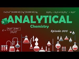 Analytical Chemistry EP005: How to use Microsoft Excel for Stoichiometry