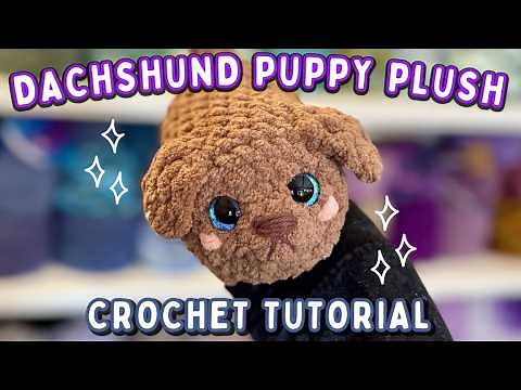Easy Puppy Plushie Crochet Tutorial 🐶 Mini Dachshund by Annie Carraway Art