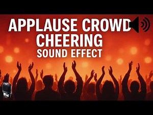 Applause and Crowd Cheering Sound FX(No Copyright)