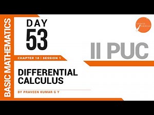 DAY 53 | BASIC MATHS | II PUC | DIFFERENTIAL CALCULUS | L1