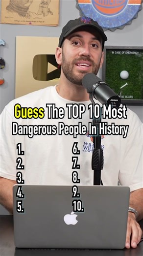 Top 10 Most Dangerous People in History: Guess and Learn
