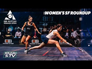 Squash: CIB Egyptian Open 2021 - Women's Semi-Final Roundup