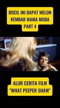 Bocil dapat melon mama muda part 4 #whatpeepershaw #alurceritafilm #filmdewasa #hotfilm #fyp