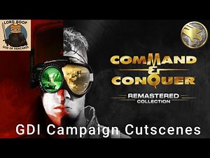 Command & Conquer Remastered GDI Campaign Cutscenes
