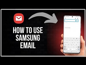 Samsung Email App Tutorial – Set Up & Use Like a Pro!
