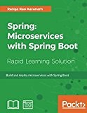 Spring: Microservices with Spring Boot Build and deploy microservices with Spring Boot | Guide books | ACM Digital Library