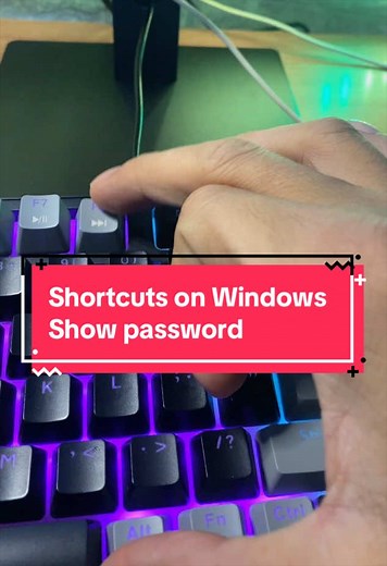 Windows Shortcuts to Reveal Passwords