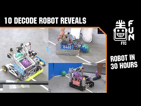 10 DECODE Robot Reveals | Robot in 30 Hours