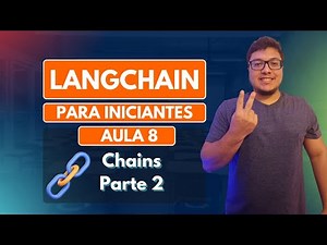 Lesson 8: Chains in LangChain - Part 2 - Practical Examples - Complete Course for Beginners