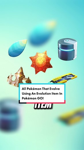 How to Evolve Pokémon using Evolution Items in Pokémon GO!