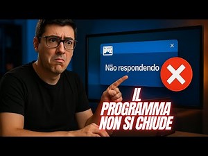 COME CHIUDERE UN PROGRAMMA CHE MOSTRA “NON RISPONDE” IN WINDOWS (SI È BLOCCATO, E ORA?)