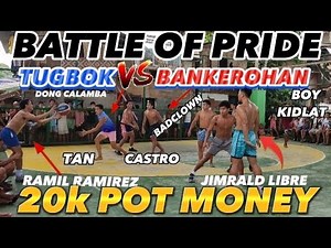 ( 5V5 )BATTLE OF PRIDE | TUGBOK VS BANKEROHAN | 20K POT MONEY | BOBONG TV