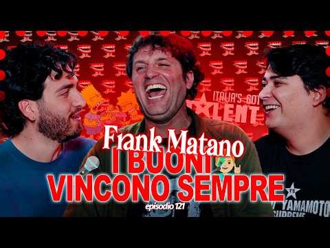 THE GOOD GUYS ALWAYS WIN with FRANK MATANO - More Touchy Show - Ep 121